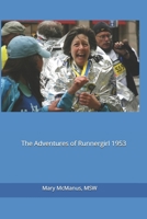 The Adventures of Runnergirl 1953 1796304077 Book Cover