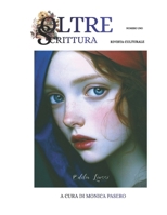 OLTRESCRITTURA: Rivista Culturale (Italian Edition) B0GRJ48QGH Book Cover