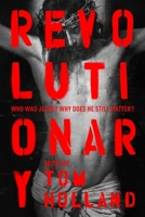 Revolutionary: Who Was Jesus? Why Does He Still Matter? 0281083339 Book Cover
