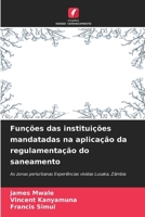 Funções das instituições mandatadas na aplicação da regulamentação do saneamento (Portuguese Edition) 6208422841 Book Cover