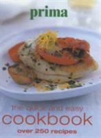 Prima: The Quick and Easy Cookbook: Over 250 Recipes 1847325513 Book Cover