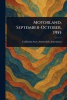 Motorland, September-October, 1955 1023536765 Book Cover