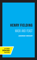 Henry Fielding, mask and feast, 0520316436 Book Cover