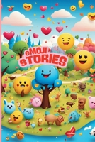 Emoji Stories B0DW8XP7BV Book Cover