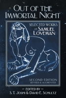 Out of the Immortal Night: Selected Works of Samuel Loveman 0974878944 Book Cover