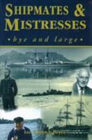 Shipmates and Mistresses 1841040436 Book Cover