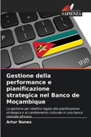 Gestione della performance e pianificazione strategica nel Banco de Moçambique 6207263952 Book Cover