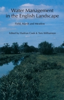 Water Management in the English Landscape 1853312061 Book Cover
