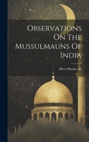 Observations On The Mussulmauns Of India 1021214884 Book Cover
