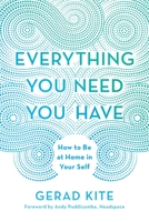 Everything You Need You Have 0451498178 Book Cover