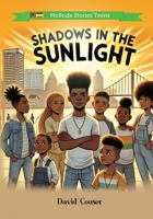 Shadows in the Sunlight (McBride Stories Teens) B0DRFCCCXJ Book Cover
