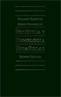 Fonetica Y Fonologia Espanolas : Teoria Y Practica 047130946X Book Cover