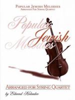 Popular Jewish Melodies For String Quartet: Score & Pull out Parts 0933676980 Book Cover