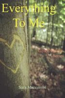 Everything to Me (Tayler Siblings Series) (Volume 1) 1717079075 Book Cover