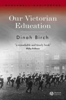 Our Victorian Education (Blackwell Manifestos) 1405145064 Book Cover