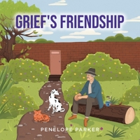 Grief's Friendship 1779627238 Book Cover