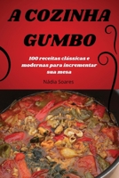 A Cozinha Gumbo (Portuguese Edition) 1836873166 Book Cover