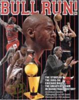 Bull Run: The Story of the 1995-96 Chicago Bulls The Greatest Team in Basketball History 1886110107 Book Cover