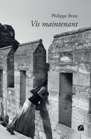 Vis maintenant (French Edition) 275477386X Book Cover