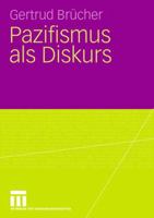 Pazifismus als Diskurs 3531159534 Book Cover