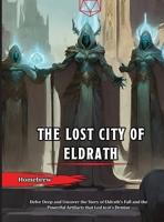 The Lost City of Eldrath 1965273084 Book Cover