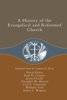 A History of the Evangelical and Reformed Church 0829808558 Book Cover