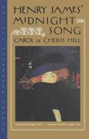 Henry James' Midnight Song 0393312291 Book Cover