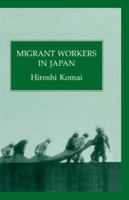 Migrant Workers in Japan (Japanese Studies) 1138981060 Book Cover
