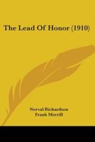 The Lead Of Honor 110431276X Book Cover