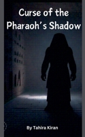 Curse of the Pharaoh's Shadow B0DR17ZVF2 Book Cover