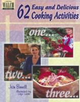 62 Easy and Delicious Cooking Activities 082511117X Book Cover