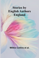 Stories by English Authors: England 9362514052 Book Cover