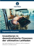 Investieren in dezentralisierte Finanzen: der ultimative Leitfaden 6205805839 Book Cover