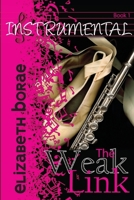 Weak Link : Instrumental Book 1 1960879243 Book Cover