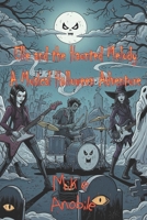 Elle and the Haunted Melody: A Musical Halloween Adventure (Elle's Adventures) B0FM3GTQLJ Book Cover