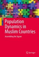 Population Dynamics in Muslim Countries: Assembling the Jigsaw 3642434118 Book Cover