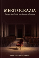 Meritocrazia: Il conto che l’Italia non ha mai voluto fare (Italian Edition) B0H584Q87R Book Cover