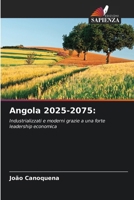 Angola 2025-2075 (Italian Edition) 6206998142 Book Cover
