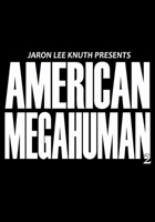 American Megahuman 2 null Book Cover