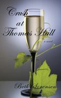 Crush at Thomas Hall 1936395088 Book Cover