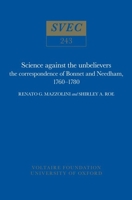 Science Against the Unbelievers (Studies on Voltaire) 0729403394 Book Cover