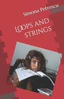 Loops and Strings 1492121452 Book Cover