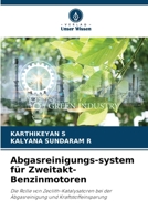 Abgasreinigungs-system für Zweitakt-Benzinmotoren: Die Rolle von Zeolith-Katalysatoren bei der Abgasreinigung und Kraftstoffeinsparung (German Edition) 6208676622 Book Cover