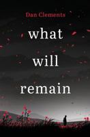 What Will Remain 190926931X Book Cover