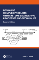 Designing Complex Products with Systems Engineering Processes and Techniques 1032203714 Book Cover