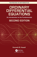 Ordinary Differential Equations: An Introduction to the Fundamentals (Textbooks in Mathematics) 1498733816 Book Cover