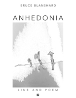 Anhedonia: Line and Poem 1739778057 Book Cover