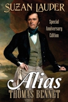 Alias Thomas Bennet: Special Anniversary Edition 1681310821 Book Cover