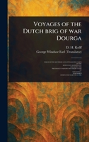 Voyages of the Dutch Brig of War Dourga 1023552256 Book Cover