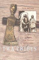 TWA Tribes: Scots Among the Native Americans (Scots' Lives) 1901663477 Book Cover